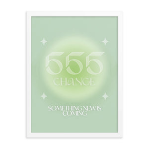 555 Angel Number Framed Poster Print (Change)